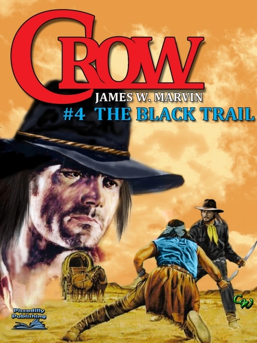Title details for The Black Trail by James W. Marvin - Available